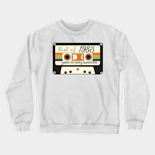 best of 1983 years of being awesome Crewneck Sweatshirt